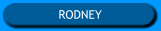 RODNEY